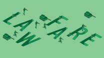 An illustration of the word LAWFARE on a green background in which green soldiers are using the letters of the word as bunkers amid their attack.