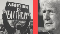 An image that pairs two black-and-white photos divided by a red stripe. On the left, a person wearing a face mask and a knit beanie holds a sign above their head that reads "Abortion is Healthcare" among many other protestors near the steps of the US Supreme Court. On the right, a close up image of Donald Trump's face with a defiant expression, looking to our left.